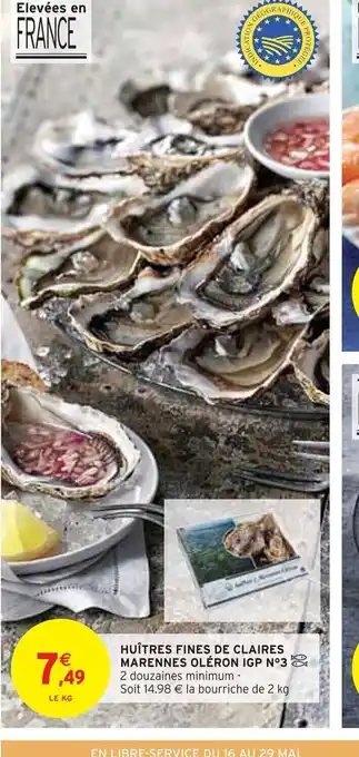 Intermarché HUÎTRES FINES DE CLAIRES MARENNES OLÉRON IGP N°3 offre