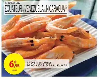 Intermarché CREVETTES CUITES DE 80 À 100 PIÈCES AU KILO offre