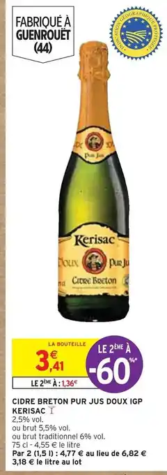 Intermarché CIDRE BRETON PUR JUS DOUX IGP KERISAC offre