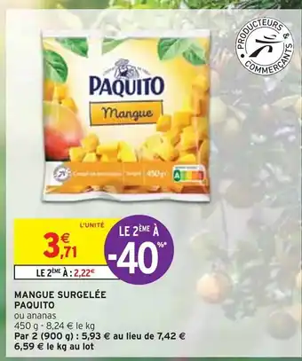 Intermarché MANGUE SURGELÉE PAQUITO offre