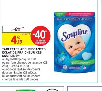Intermarché TABLETTES ADOUCISSANTES ÉCLAT DE FRAÎCHEUR X28 SOUPLINE (b) offre