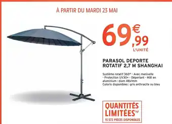 Intermarché PARASOL DEPORTE ROTATIF 2,7 M SHANGHAI offre