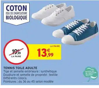 Intermarché TENNIS TOILE ADULTE offre