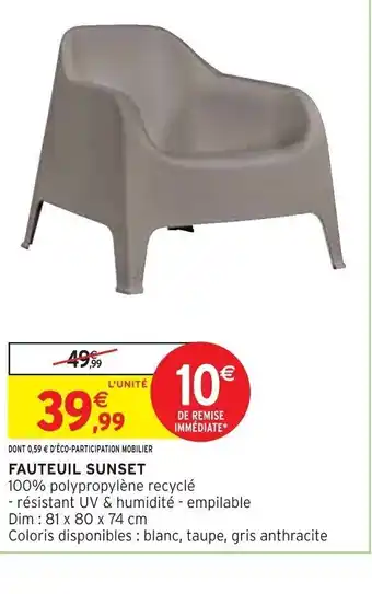 Intermarché FAUTEUIL SUNSET offre