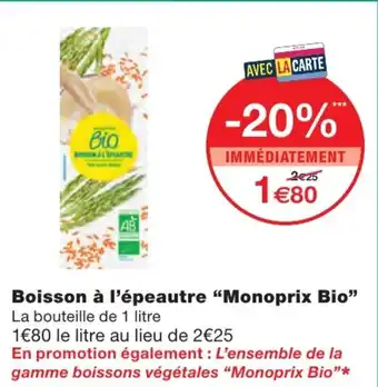 Monoprix Boisson a l'épeautre offre