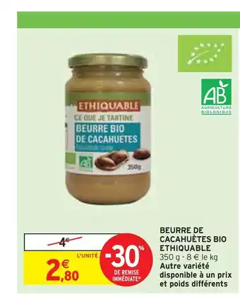 Intermarché Ethiquable beurre de cacahuètes bio offre