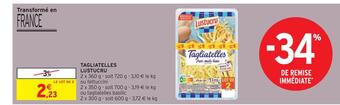 Intermarché Lustucru tagliatelles offre
