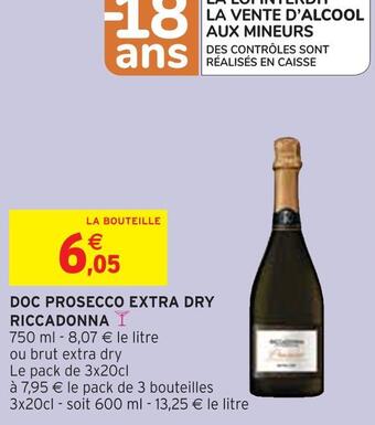 Intermarché Riccadonna doc prosecco extra dry offre