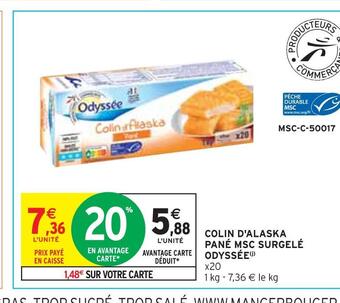 Intermarché Odyssée colin d'alaska pané msc surgelé offre