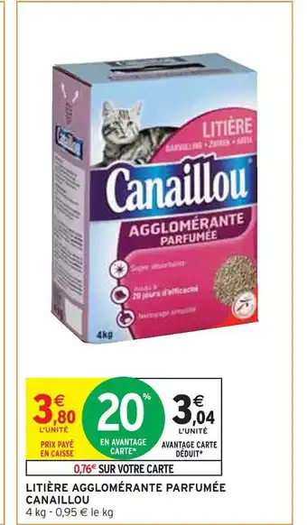 Intermarché Canaillou litière agglomérante parfumée offre