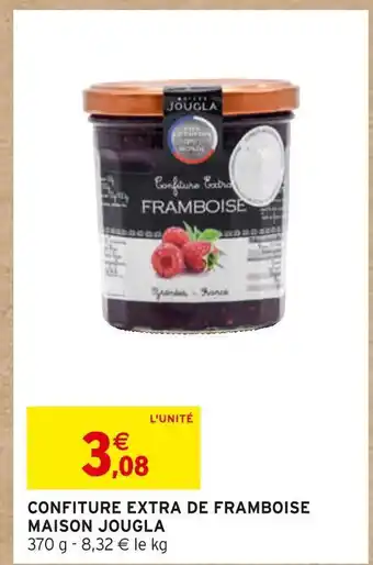 Intermarché Maison jougla confiture extra de framboise offre