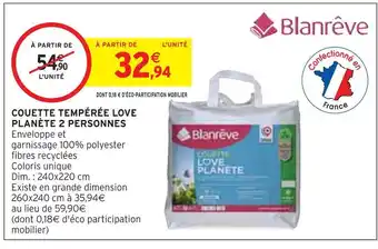 Intermarché Blanreve couette tempérée love planète 2 personnes offre