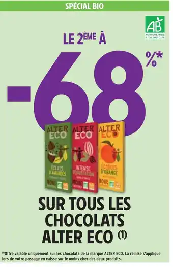 Intermarché Alter eco le 2ème à -68% sur tous les chocolats alter eco offre