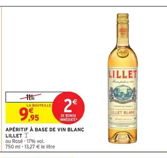 Intermarché Lillet apéritif à base de vin blanc offre