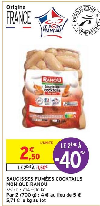 Intermarché Monique ranou saucisses fumées cocktails offre