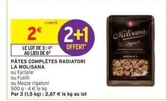 Intermarché La molisana pâtes complètes radiator offre