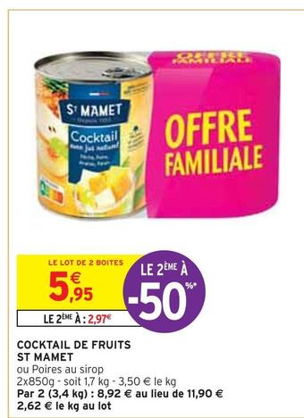Intermarché St mamet cocktail de fruits offre