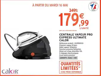 Intermarché Calor centrale vapeur pro express ultimate offre