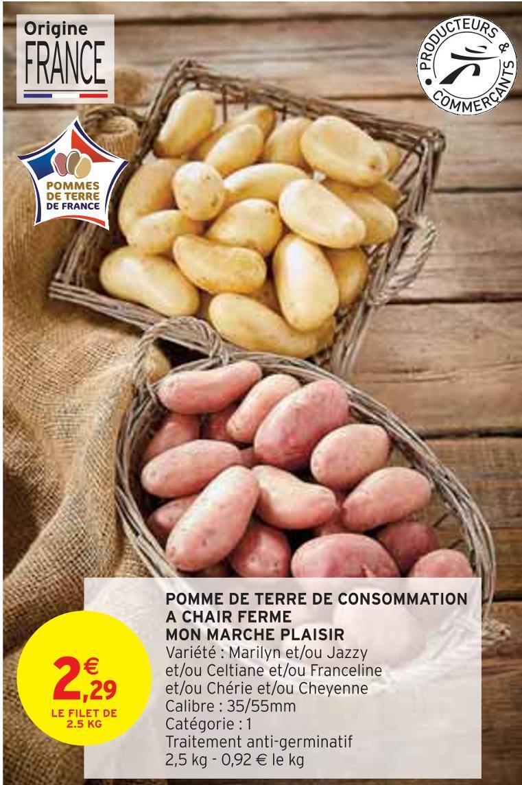 Intermarché Mon marche plaisir pomme de terre de consommation a chair ferme offre