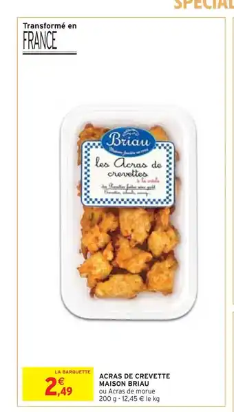 Intermarché Maison briau acras de crevette offre