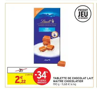 Intermarché Lindt tablette de chocolat au lait maitre chocolatier offre