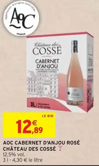 Intermarché Château des cossé aoc cabernet d'anjou rosé offre