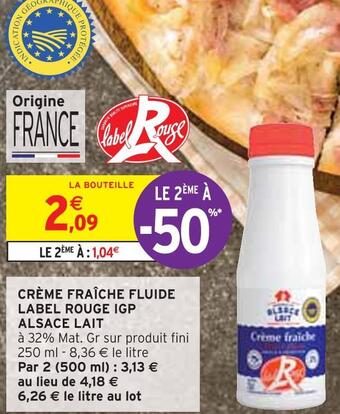 Intermarché Alsace lait crème fraîche fluide label rouge igp offre