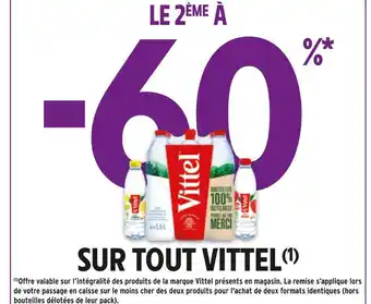 Intermarché Vittel le 2ème à -60% sur tout vittel offre