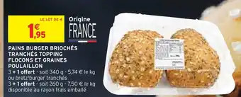 Intermarché Pains burger briochés tranchés topping flocons et graines poulaillon offre
