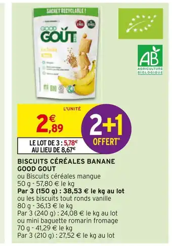 Intermarché Good gout biscuit céréales banane offre