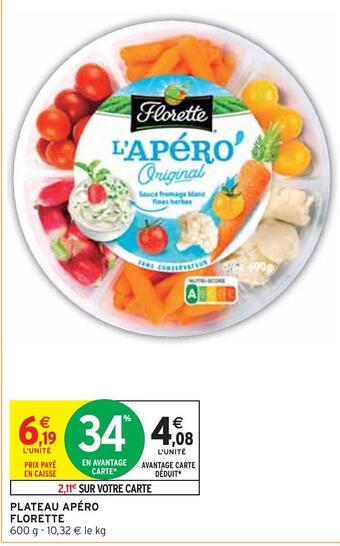 Intermarché Florette plateau apéro offre