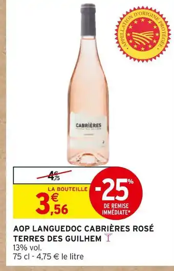 Intermarché Cabrières aop languedoc rosé terres des guilhem offre