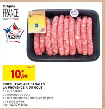 Intermarché Chipolatas artisanales offre