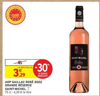 Intermarché Saint-michel aop gaillac rosé 2022 grande réserve offre