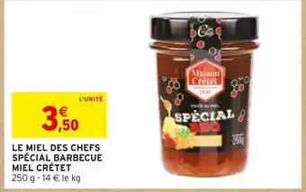 Intermarché Crétet le miel des chefs spécial barbecue miel offre