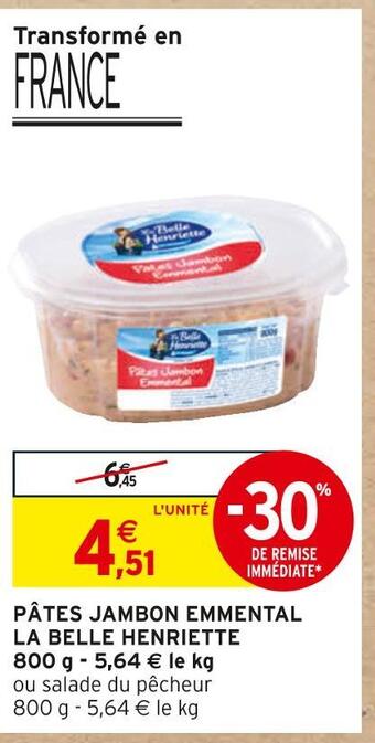 Intermarché La belle henriette pâtes jambon emmental offre