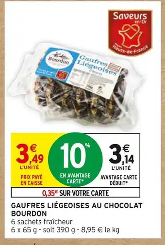 Intermarché Bourdon gaufres liégeoises au chocolat offre