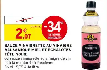 Intermarché Tête noire sauce vinaigrette au vinaigre balsamique miel et échalotes offre