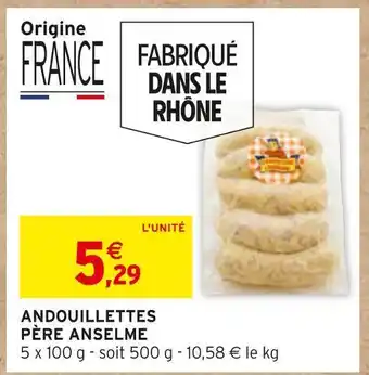Intermarché Père anselme andouillettes offre