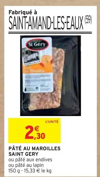 Intermarché Pates au maroilles saint grey offre