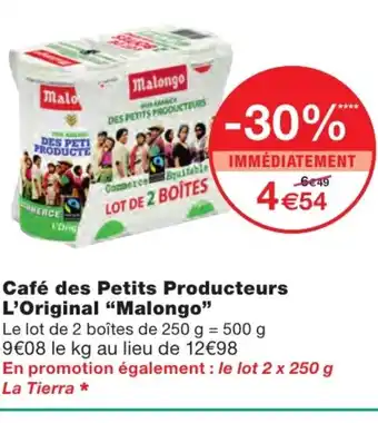 Monoprix Café des Petits Producteurs L'Original Malongo offre