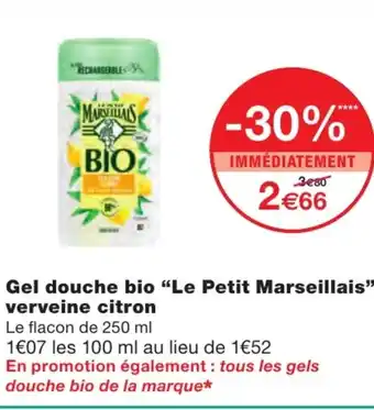 Monoprix Gel douche bio Le Petit Marseillais verveine citron offre