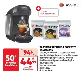 Auchan TASSIMO CAFETIERE À DOSETTES TAS1002N6 offre