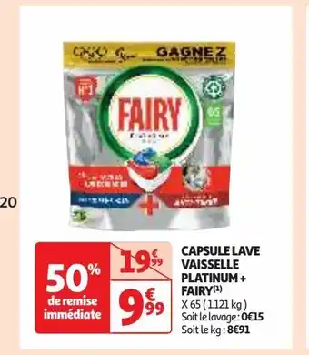 Auchan Supermarché Capsule lave vaisselle platinum + fairy(1) offre