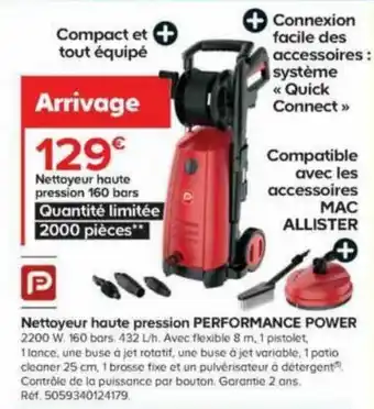 Castorama Nettoyeur haute pression PERFORMANCE POWER offre
