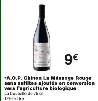 Monoprix Chinon LA mésange Rouge Sans Sulfites offre