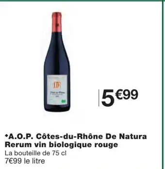 Monoprix Côtes -du-Rhône De Natura Rerum offre