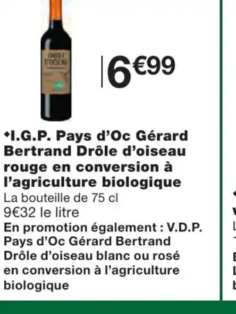 Monoprix I.G.P Pays d'Oc Gérard Bertrand Drôle d'oiseau rouge offre