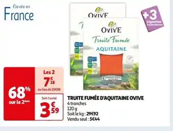 Auchan TRUITE FUMÉE D'AQUITAINE OVIVE offre