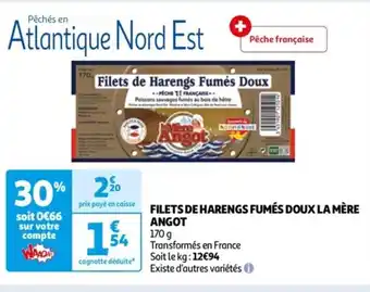 Auchan FILETS DE HARENGS FUMÉS DOUX LA MÈRE ANGOT offre